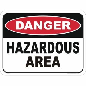 Hazardous Area sign